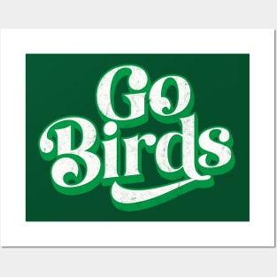 Go Birds Posters and Art